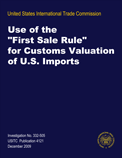Use of the "First Sale Rule" for Customs Valuation of U.S. Imports