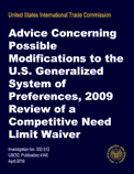 Advice Concerning Possible Modifications to the U.S. Generalized System of Preferences, 2009 Review of a Competitive Need Limit Waiver