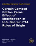 Certain Combed Cotton Yarns: Effect of Modification of U.S.-Bahrain FTA Rules of Origin