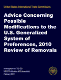 Advice Concerning Possible Modifications to the U.S. Generalized System of Preferences, 2010 Review of Removals
