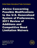 Advice Concerning Possible Modifications to the U.S. Generalized System of Preferences, 2011 Review of Additions and Competitive Need Limitation Waivers