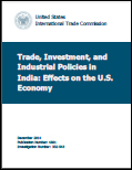 Trade, Investment, and Industrial Policies in India: Effects on the U.S. Economy Trade, Investment, and Industrial Policies in India: Effects on the U.S. Economy